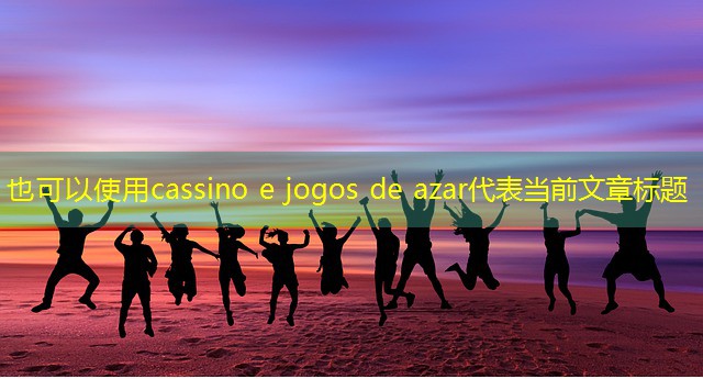 cassino e jogos de azar