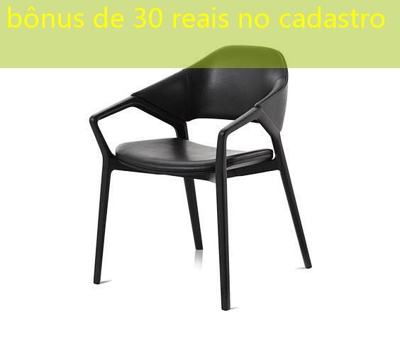 bônus de 30 reais no cadastro