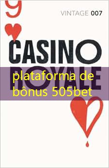 plataforma de bônus 505bet