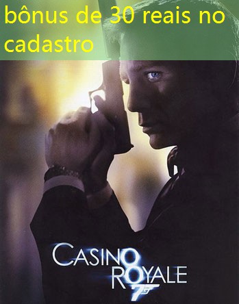 bônus de 30 reais no cadastro